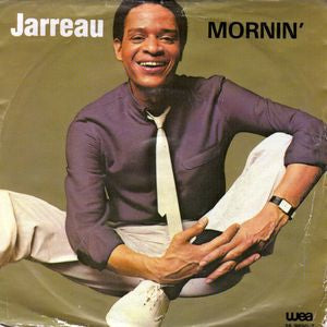 Al Jarreau - Mornin' Vinyl Singles Vinyl Zeer Goed / Hoesje Goed "VINYLSINGLES.NL"