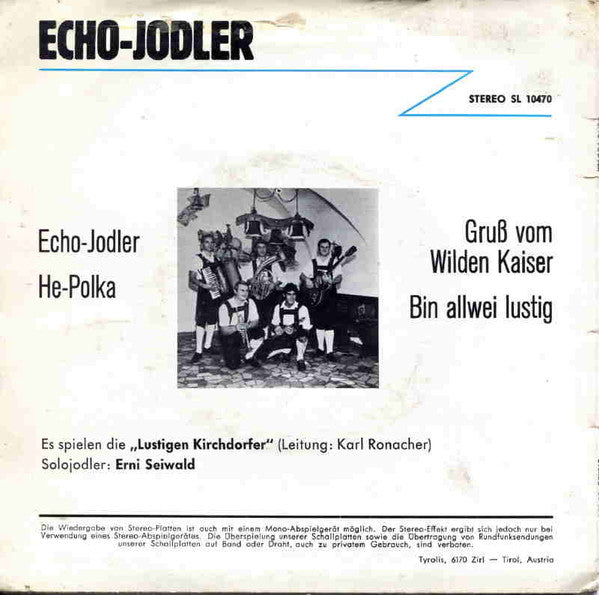 Erni Seiwald mit den Lustigen Kirchdorfern - Echo Jodler Vinyl Singles EP Vinyl Zeer Goed / Hoesje Goed "VINYLSINGLES.NL"