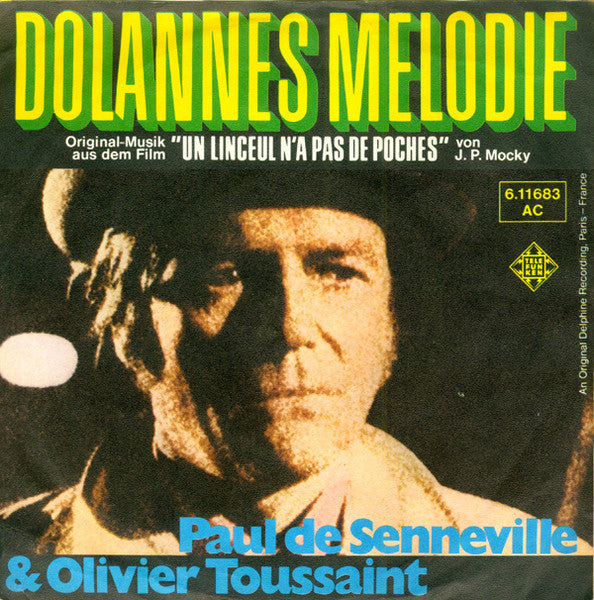 Paul Senneville & Olivier Toussaint - Dolannes Melodie 38065 Vinyl Singles Vinyl Goed / Hoes Goed