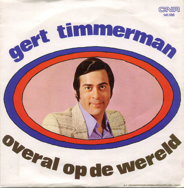 Gert & Hermien / Gert Timmerman - Shalalie Shalala / Overal Op De Wereld Vinyl Singles Vinyl Zeer Goed / Hoesje Goed "VINYLSINGLES.NL"