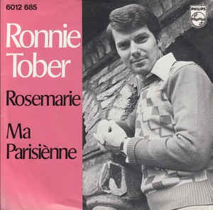 Ronnie Tober - Rosemarie 11668 Vinyl Singles Vinyl Goed / Hoes Goed
