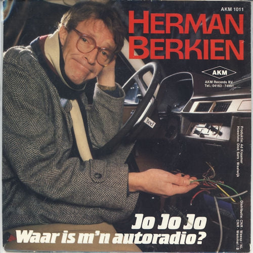Herman Berkien - Jo Jo Jo Waar Is M'n Autoradio Vinyl Singles Vinyl Zeer Goed / Hoesje Goed "VINYLSINGLES.NL"