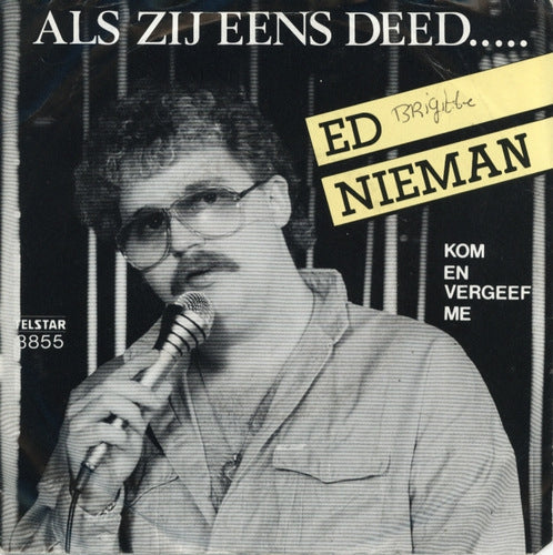 Ed Nieman - Als Zij Eens Deed Vinyl Singles Vinyl Zeer Goed / Hoesje Goed "VINYLSINGLES.NL"