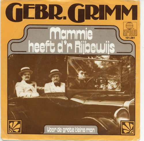 Gebroeders Grimm - Mammie Heeft D'r Rijbewijs Vinyl Singles Vinyl Zeer Goed / Hoesje Goed "VINYLSINGLES.NL"