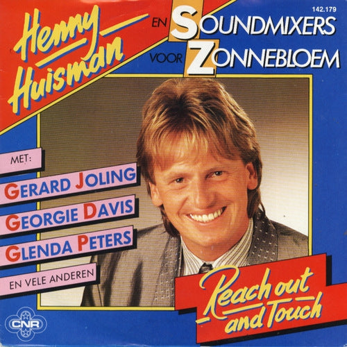 Henny Huisman en Soundmixers Voor Zonnebloem - Reach Out And Touch Vinyl Singles Vinyl Zeer Goed / Hoesje Goed "VINYLSINGLES.NL"