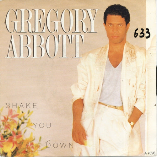 Gregory Abbott - Shake You Down Vinyl Singles Vinyl Zeer Goed / Hoesje Goed "VINYLSINGLES.NL"