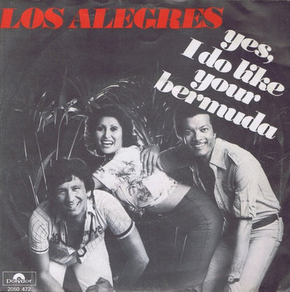 Los Alegres - Yes, I Do Like Your Bermuda 03918 Vinyl Singles Vinyl Goed / Hoes Goed
