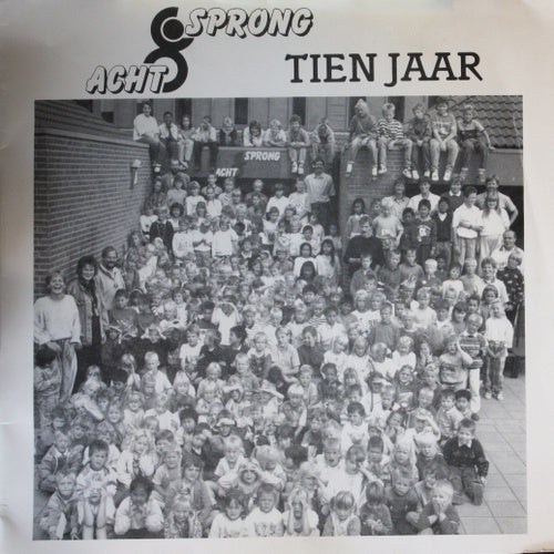 Achtsprong 10 jaar - Jubileumlied Vinyl Singles Vinyl Zeer Goed / Hoesje Goed "VINYLSINGLES.NL"