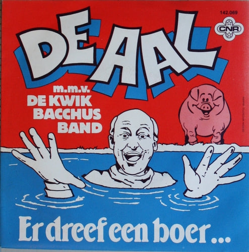 Aal - Er Dreef Een Boer Vinyl Singles Vinyl Zeer Goed / Hoesje Goed "VINYLSINGLES.NL"