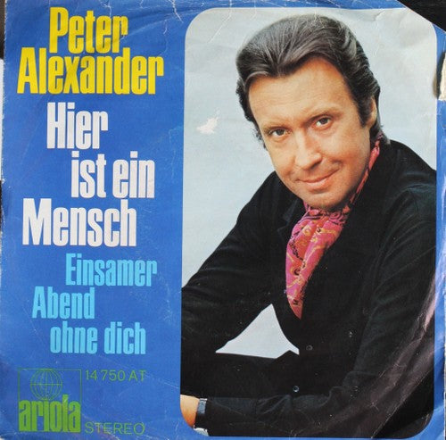 Peter Alexander - Hier Ist Ein Mensch 06728 Vinyl Singles Vinyl Goed / Hoes Goed