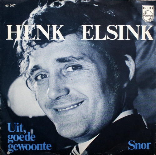Henk Elsink - Uit Goede Gewoonte Vinyl Singles Vinyl Zeer Goed / Hoesje Goed "VINYLSINGLES.NL"