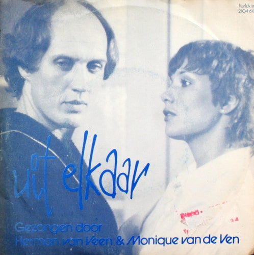 Herman Van Veen & Monique Van De Ven - Uit Elkaar Vinyl Singles Vinyl Zeer Goed / Hoesje Goed "VINYLSINGLES.NL"