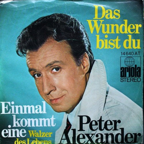 Peter Alexander - Das Wunder Bist Du 08143 Vinyl Singles Vinyl Goed / Hoes Goed