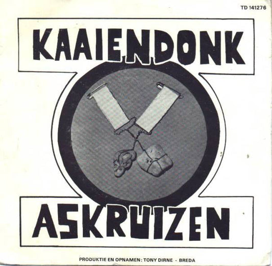 Kaaiendonks Kepelleke d'Askruizen - Kaaiendonk 28773 Vinyl Singles Vinyl Goed / Hoes Goed