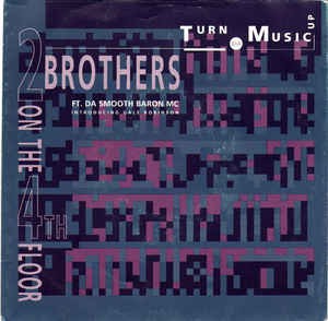 2 Brothers On The 4th Floor - Turn Da Music Up Vinyl Singles Vinyl Goed / Hoes Goed