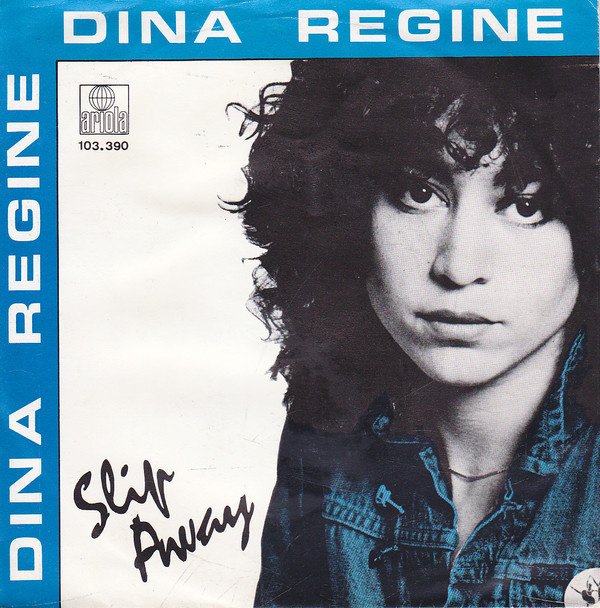 Dina Regine - Slip Away Vinyl Singles Vinyl Zeer Goed / Hoesje Goed "VINYLSINGLES.NL"
