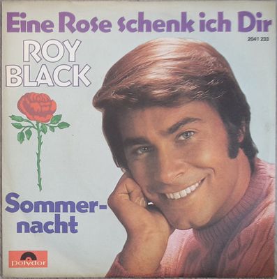 Roy Black - Eine Rose Schenk Ich Dir Vinyl Singles Vinyl Zeer Goed / Hoesje Goed "VINYLSINGLES.NL"