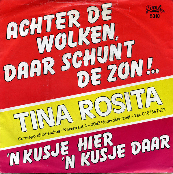 Tina Rosita - Achter De Wolken Daar Schijnt De Zon 13349 Vinyl Singles Vinyl Goed / Hoes Goed