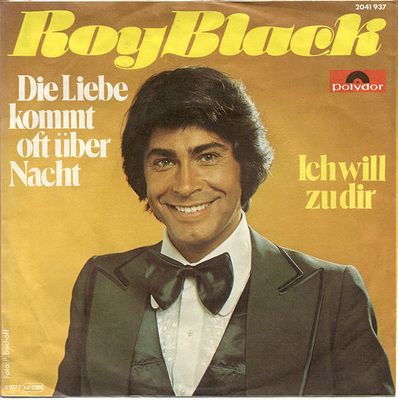 Roy Black - Die Liebe Kommt Oft Über Nacht Vinyl Singles Vinyl Zeer Goed / Hoesje Goed "VINYLSINGLES.NL"
