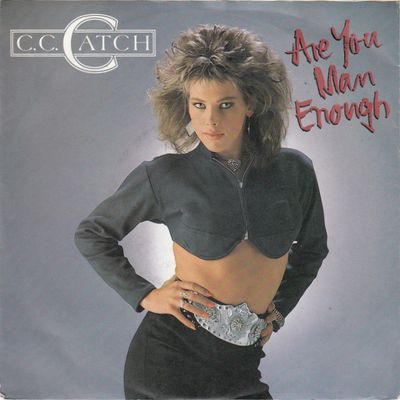 C.C. Catch - Are You Man Enough Vinyl Singles Vinyl Zeer Goed / Hoesje Goed "VINYLSINGLES.NL"