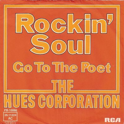 Hues Corporation - Rockin' Soul Vinyl Singles Vinyl Zeer Goed / Hoesje Goed "VINYLSINGLES.NL"