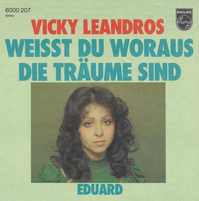 Vicky Leandros - Weisst Du Woraus Die Träume Sind Vinyl Singles Vinyl Zeer Goed / Hoesje Goed "VINYLSINGLES.NL"
