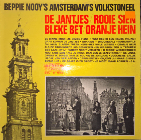 Beppie Nooy's Amsterdams Volkstoneel - De Jantjes / Rooie Sien / Bleke Bet / Oranje Hein (LP) Vinyl LP Vinyl Zeer Goed / Hoesje Goed "VINYLSINGLES.NL"