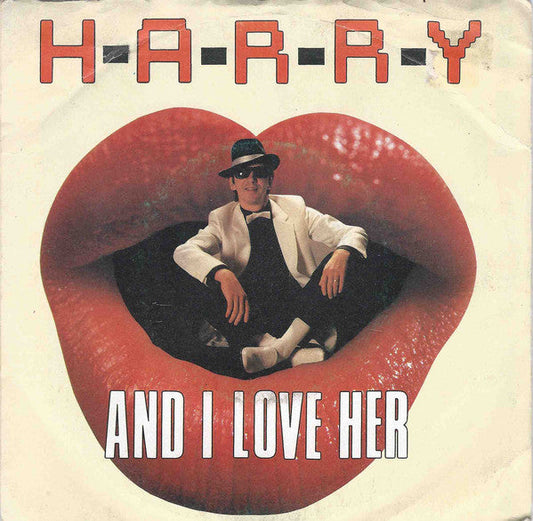 H.A.R.R.Y. - And I Love Her / Je T'Aime... Moi Non Plus / Love Rap 21955 Vinyl Singles Vinyl Zeer Goed / Hoesje Goed "VINYLSINGLES.NL"