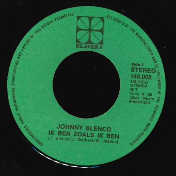 Johnny Blenco - Moet Ik Lachen Of Moet Ik Huilen 14421 Vinyl Singles Vinyl Goed / Hoes Goed