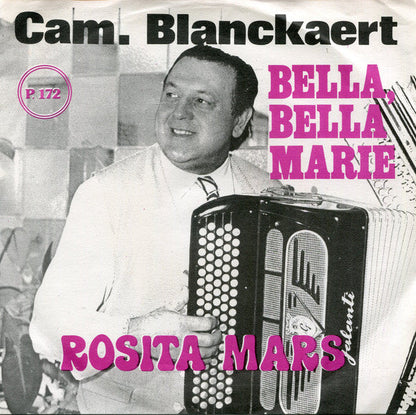 Camille Blanckaert - Bella, Bella, Marie Vinyl Singles Vinyl Zeer Goed / Hoesje Goed "VINYLSINGLES.NL"