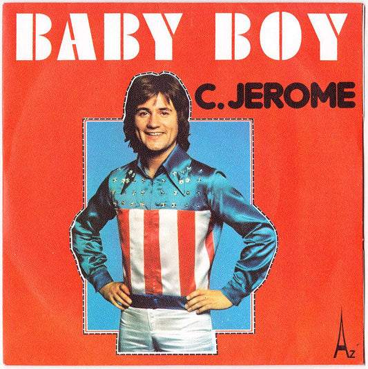 C. Jérôme - Baby Boy Vinyl Singles Vinyl Zeer Goed / Hoesje Goed "VINYLSINGLES.NL"
