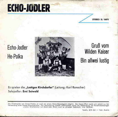 Erni Seiwald mit den Lustigen Kirchdorfern - Echo Jodler Vinyl Singles EP Vinyl Zeer Goed / Hoesje Goed "VINYLSINGLES.NL"