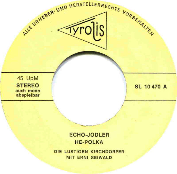 Erni Seiwald mit den Lustigen Kirchdorfern - Echo Jodler Vinyl Singles EP Vinyl Zeer Goed / Hoesje Goed "VINYLSINGLES.NL"