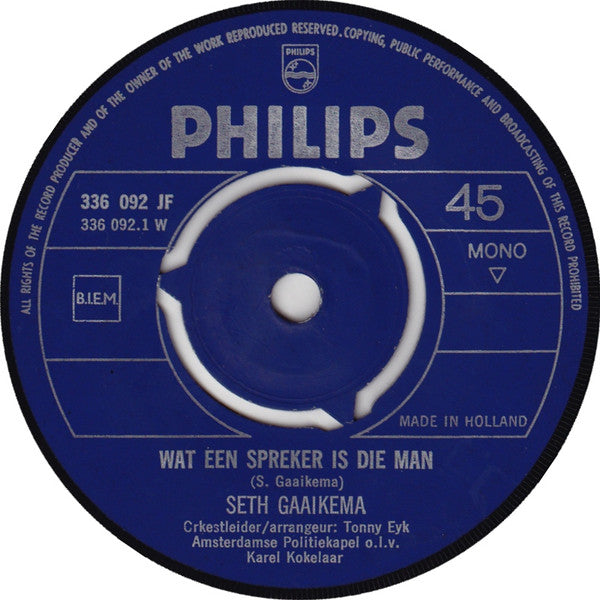 Seth Gaaikema - Wat Een Spreker Is Die Man 42583 Vinyl Singles Vinyl Goed / Hoes Goed