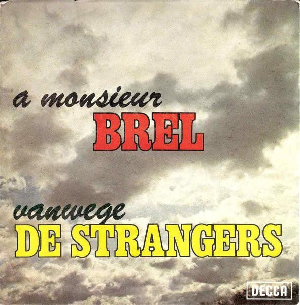 Strangers - A Monsieur Brel 34855 Vinyl Singles Vinyl Goed / Hoes Goed