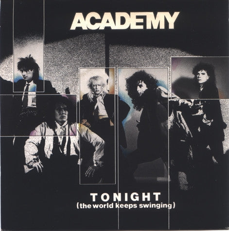 Academy - Tonight (The World Keeps Swinging) Vinyl Singles Vinyl Zeer Goed / Hoesje Goed "VINYLSINGLES.NL"