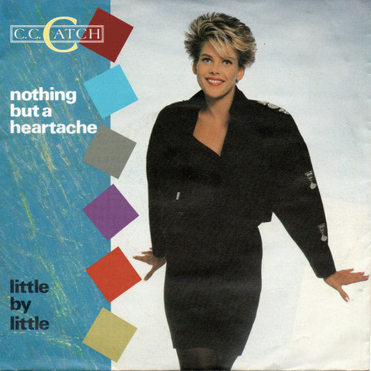 C.C. Catch - Nothing But A Heartache Vinyl Singles Vinyl Zeer Goed / Hoesje Goed "VINYLSINGLES.NL"