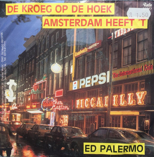 Ed Palermo - De Kroeg Op De Hoek Vinyl Singles Vinyl Zeer Goed / Hoesje Goed "VINYLSINGLES.NL"