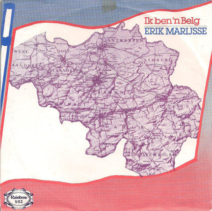 Erik Marijsse - Ik Ben 'n Belg 33163 Vinyl Singles Vinyl Zeer Goed / Hoesje Goed "VINYLSINGLES.NL"