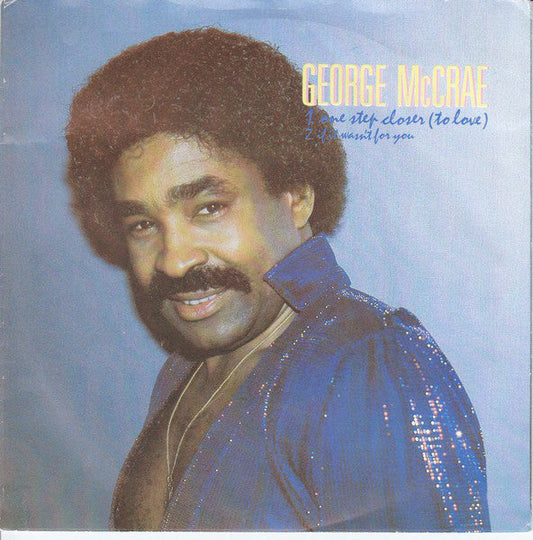 George McCrae - One Step Closer Vinyl Singles Vinyl Zeer Goed / Hoesje Goed "VINYLSINGLES.NL"