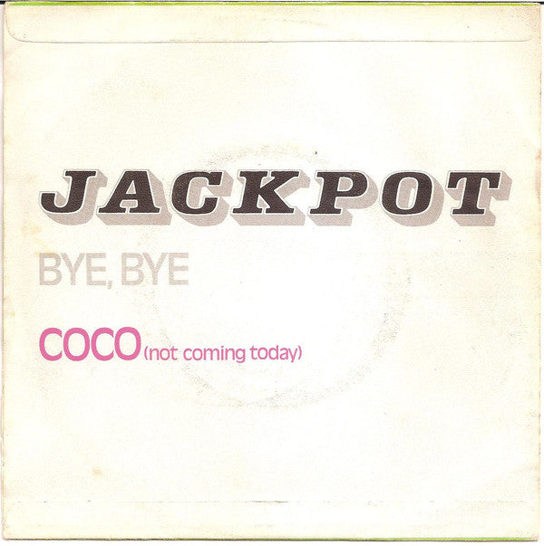 Jackpot - Coco (Not Coming Today) 24688 Vinyl Singles Vinyl Goed / Hoes Redelijk