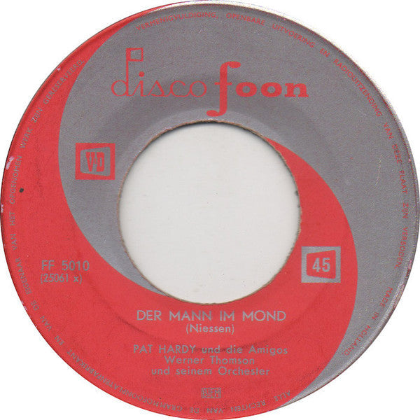 Pat Hardy Und Die Amigos / Reni Heiberg Und Die Rivieras - Der Mann Im Mond / Weisse Rosen Aus Athen 02940 Vinyl Singles Vinyl Goed / Hoes Generic