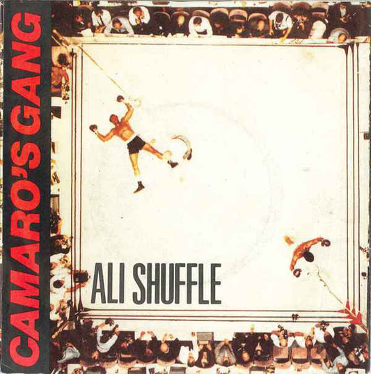 Camaro's Gang - Ali Shuffle Vinyl Singles Vinyl Zeer Goed / Hoesje Goed "VINYLSINGLES.NL"