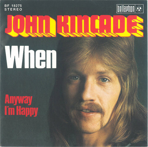 John Kincade - When 09459 Vinyl Singles Vinyl Goed / Hoes Goed