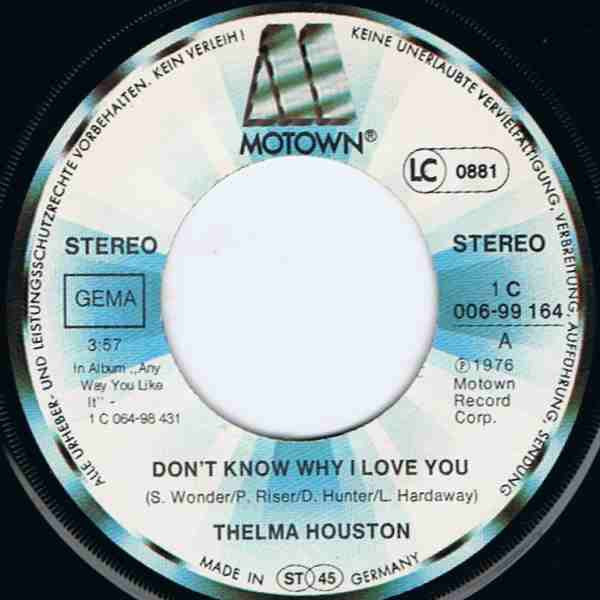 Thelma Houston - Don't Know Why I Love You 30850 Vinyl Singles Vinyl Goed / Hoes Goed