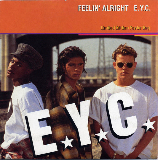 E.Y.C. - Feelin' Alright Vinyl Singles Vinyl Zeer Goed / Hoesje Goed "VINYLSINGLES.NL"