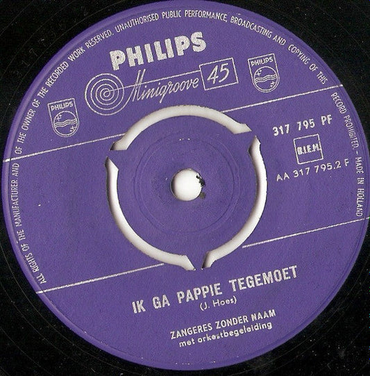 Zangeres Zonder Naam - Ik ga pappie tegemoet Vinyl Singles Vinyl Goed / Hoes Generic