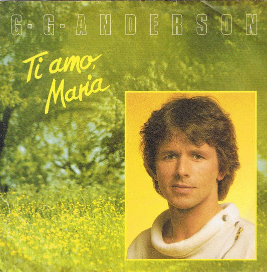 G.G. Anderson - Ti Amo, Maria 31248 Vinyl Singles Vinyl Zeer Goed / Hoesje Goed "VINYLSINGLES.NL"