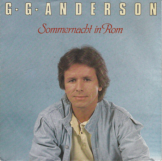G.G. Anderson - Sommernacht In Rom 2**** Vinyl Singles Vinyl Zeer Goed / Hoesje Goed "VINYLSINGLES.NL"