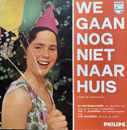 Bietenbouwers, The 3 Jacksons, Jan Vrijgezel – We Gaan Nog Niet Naar Huis (10") Vinyl LP 10" Vinyl Zeer Goed / Hoesje Goed "VINYLSINGLES.NL"